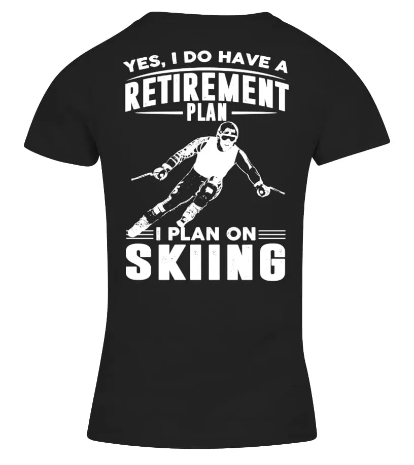 I Plan On Skiing. Camiseta cuello pico Mujer