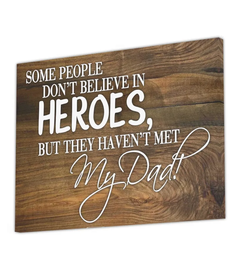 My Dad Is A Hero Canvas Lienzo 41 x 30 cm